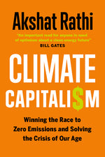 Book cover for Climate Capitalism: Winning the Race to Zero Emissions and Solving the Crisis of Our Age