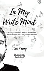 Book cover for In My Write Mind: Musings on Mental Health, Self-Growth, Relationships, and Everything in Between