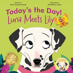 Book cover for Today's the Day!: Luna Meets Lily