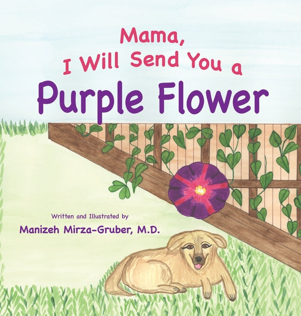 Book cover for Mama, I Will Send You a Purple Flower
