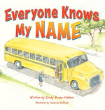 Book cover for Everyone Knows My Name