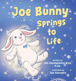 Book cover for Joe Bunny Springs to Life