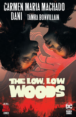 Book cover for The Low, Low Woods (Hill House Comics)