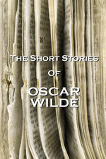 Book cover for The Short Stories Of Oscar Wilde