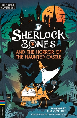 Book cover for Sherlock Bones and the Horror of the Haunted Castle: A Puzzle Quest Volume 4