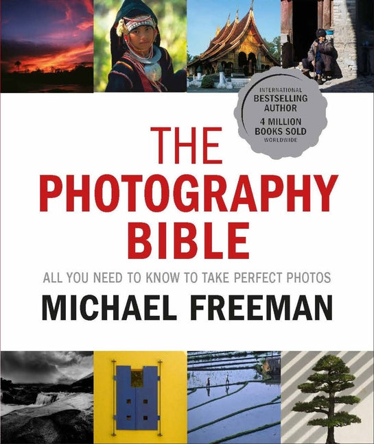 Book cover for Photography Bible: All You Need to Know to Take Perfect Photos