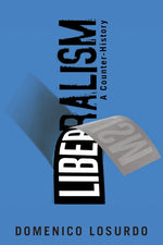 Book cover for Liberalism: A Counter-History