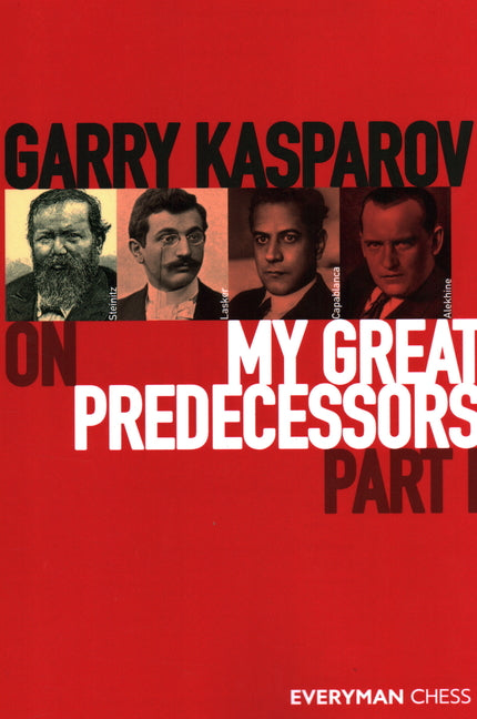 Book cover for Garry Kasparov on My Great Predecessors, Part One