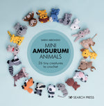 Book cover for Mini Amigurumi Animals: 26 Tiny Creatures to Crochet