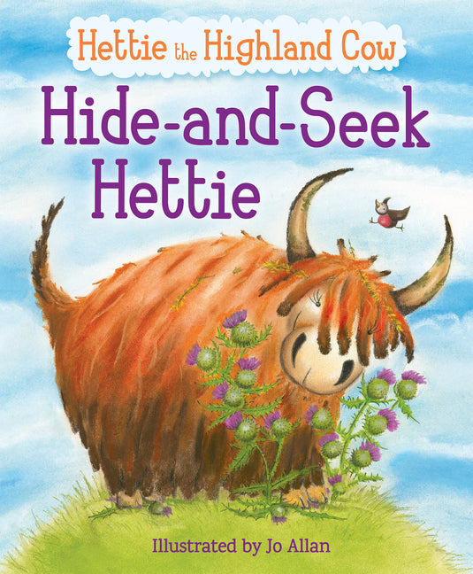 Book cover for Hide-And-Seek Hettie: The Highland Cow Who Can't Hide!