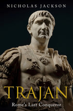 Book cover for Trajan: Rome's Last Conqueror