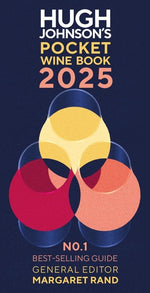 Book cover for Hugh Johnson's Pocket Wine Book 2025: The No.1 Bestselling Guide