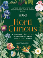 Book cover for Horti Curious: A Gardener's Miscellany of Fascinating Facts & Remarkable Plants
