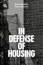 Book cover for In Defense of Housing: The Politics of Crisis