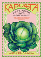 Book cover for Kapusta: Vegetable-Forward Recipes from Eastern Europe