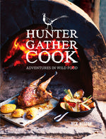 Book cover for Hunter Gather Cook: Adventures in Wild Food