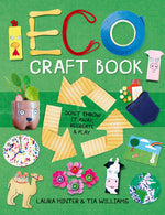 Book cover for Eco Craft Book: Don't Throw It Away, Recreate & Play