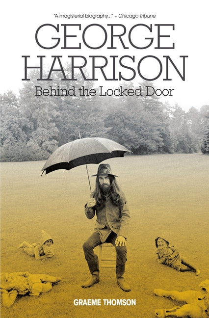 Book cover for George Harrison: Behind the Locked Door