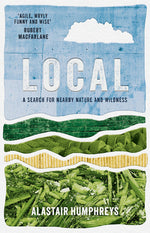 Book cover for Local: A Search for Nearby Nature and Wildness