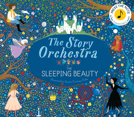 Book cover for The Story Orchestra: The Sleeping Beauty: Press the Note to Hear Tchaikovsky's Music
