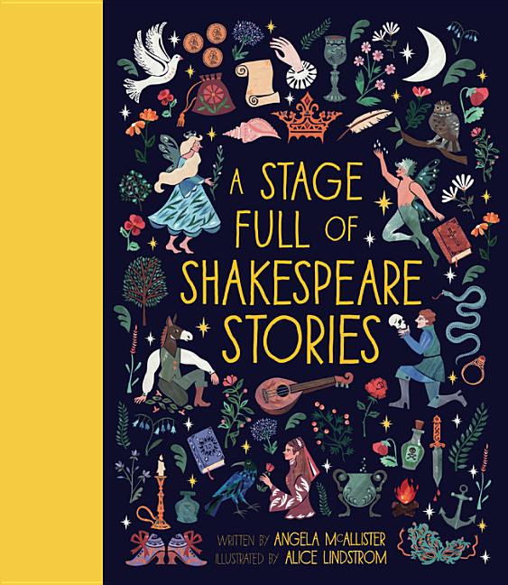 Book cover for A Stage Full of Shakespeare Stories: 12 Tales from the World's Most Famous Playwright