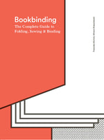Book cover for Bookbinding: The Complete Guide to Folding, Sewing & Binding