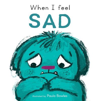 Book cover for When I Feel Sad