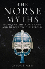 Book cover for Norse Myths: Stories of the Norse Gods and Heroes Vividly Retold