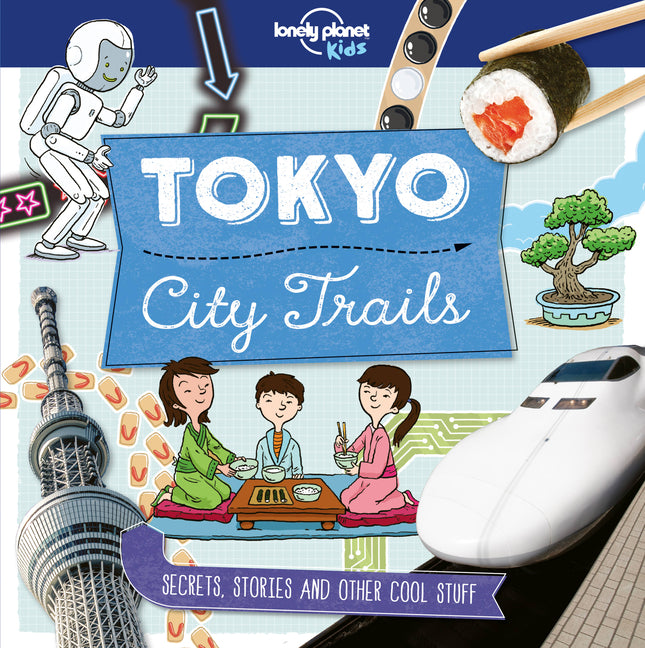 Book cover for Lonely Planet Kids City Trails - Tokyo