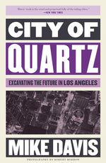 Book cover for City of Quartz: Excavating the Future in Los Angeles