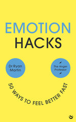 Book cover for Emotion Hacks: 50 Ways to Feel Better Fast