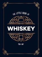 Book cover for The Little Book of Whiskey: The Perfect Gift for Lovers of the Water of Life