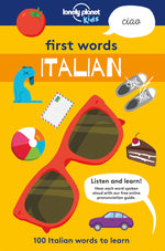 Book cover for Lonely Planet Kids First Words - Italian 1: 100 Italian Words to Learn