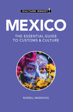 Book cover for Mexico - Culture Smart!: The Essential Guide to Customs & Culture