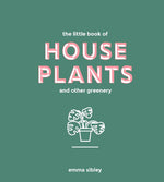 Book cover for Little Book of House Plants and Other Greenery