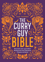 Book cover for Curry Guy Bible: Recreate Over 200 Indian Restaurant and Takeaway Classics at Home