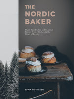 Book cover for The Nordic Baker: Plant-Based Bakes and Seasonal Stories from a Kitchen in the Heart of Sweden