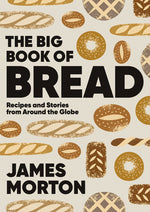 Book cover for Big Book of Bread: Recipes and Stories from Around the Globe