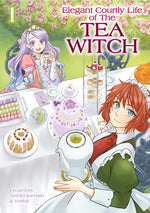 Book cover for Elegant Courtly Life of the Tea Witch Vol. 1