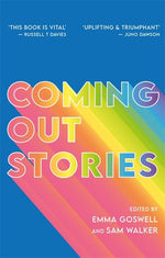 Book cover for Coming Out Stories: Personal Experiences of Coming Out from Across the LGBTQ+ Spectrum