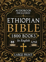 Book cover for Complete Restored Ethiopian Bible in English - LARGE PRINT: 88 Books of Ancient Scriptures, Sacred Apocrypha, and Ethiopian Liturgical Heritage with E
