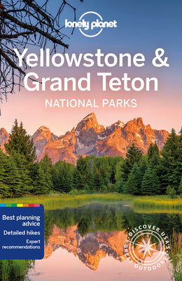 Book cover for Lonely Planet Yellowstone & Grand Teton National Parks 6