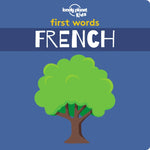 Book cover for Lonely Planet Kids First Words - French