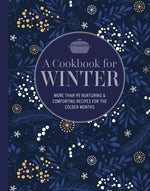 Book cover for Cookbook for Winter: More Than 95 Nurturing & Comforting Recipes for the Colder Months