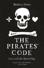 Book cover for Pirates' Code: Laws and Life Aboard Ship