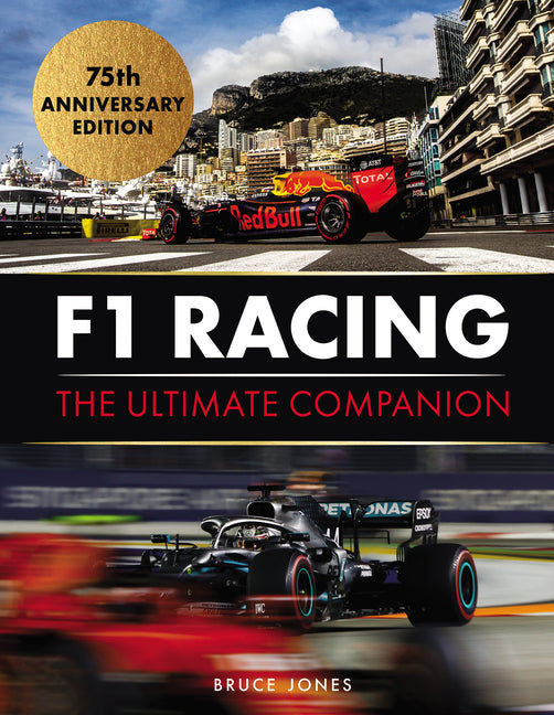 Book cover for F1 Racing: The Ultimate Companion: 75th Anniversary Edition