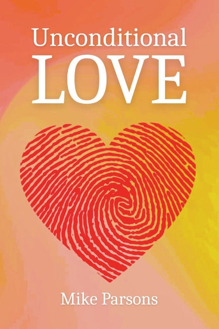 Book cover for Unconditional Love: Good News for All Creation