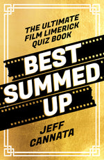 Book cover for Best Summed Up: The Ultimate Film Limerick Quiz Book