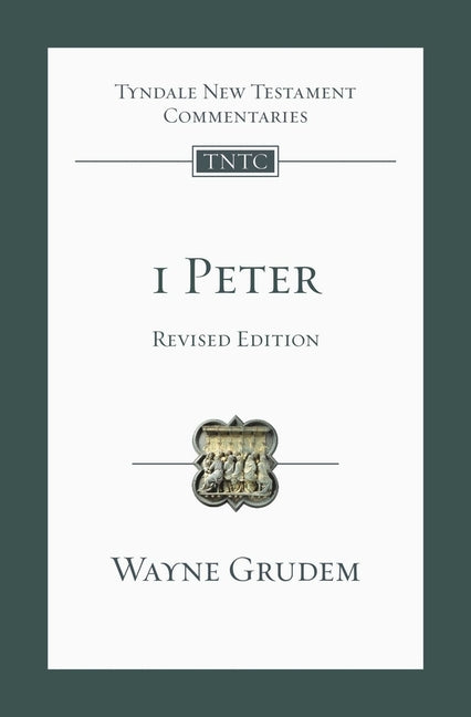Book cover for 1 Peter (revised edition): An Introduction And Commentary