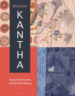 Book cover for Kantha: Sustainable Textiles and Mindful Making